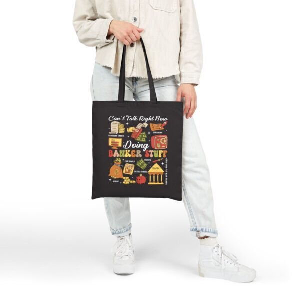 "Can’t Talk Right Now, Doing Banker Stuff" Tote Bag - Image 10